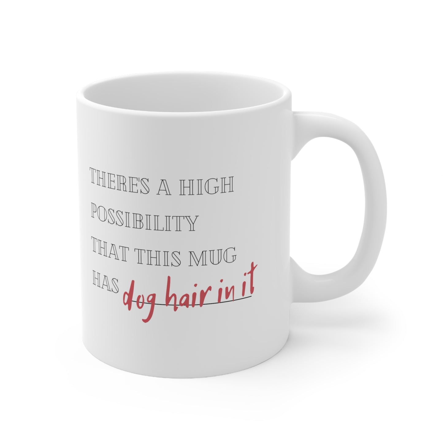 Dog Hair Mug Funny Dog Mug Coffee Cups,